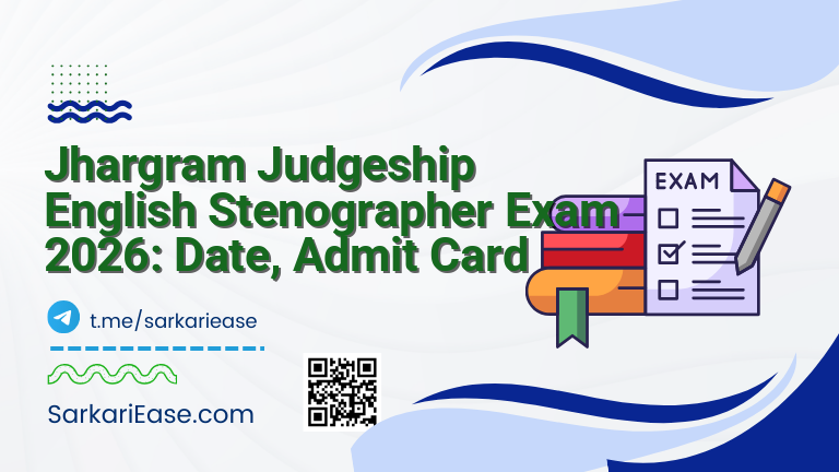 Jhargram Judgeship English Stenographer Exam 2026: Date, Admit Card