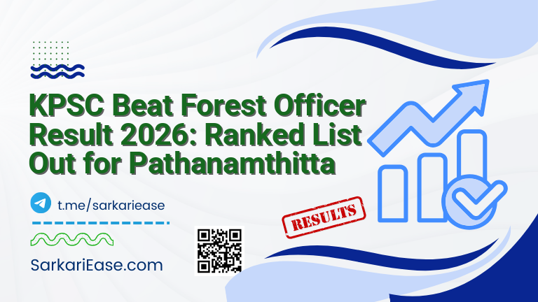 KPSC Beat Forest Officer Result 2026: Ranked List Out for Pathanamthitta