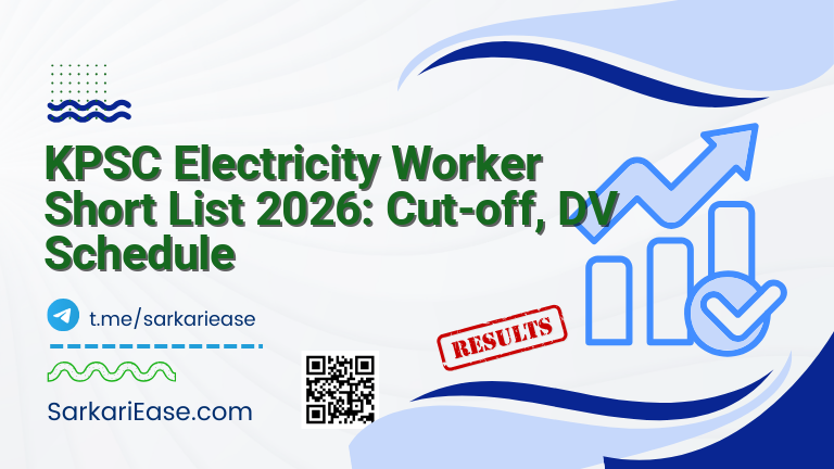 KPSC Electricity Worker Short List 2026: Cut-off, DV Schedule