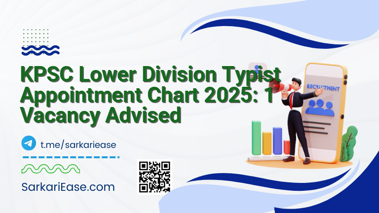 KPSC Lower Division Typist Appointment Chart 2025: 1 Vacancy Advised