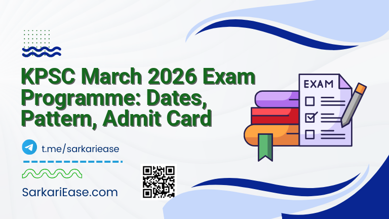 KPSC March 2026 Exam Programme: Dates, Pattern, Admit Card