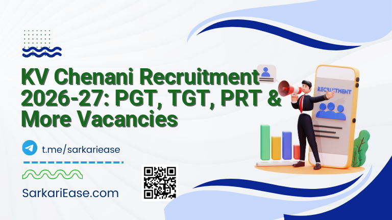 KV Chenani Recruitment 2026-27: PGT, TGT, PRT & More Vacancies