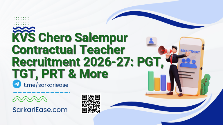 KVS Chero Salempur Contractual Teacher Recruitment 2026-27: PGT, TGT, PRT & More