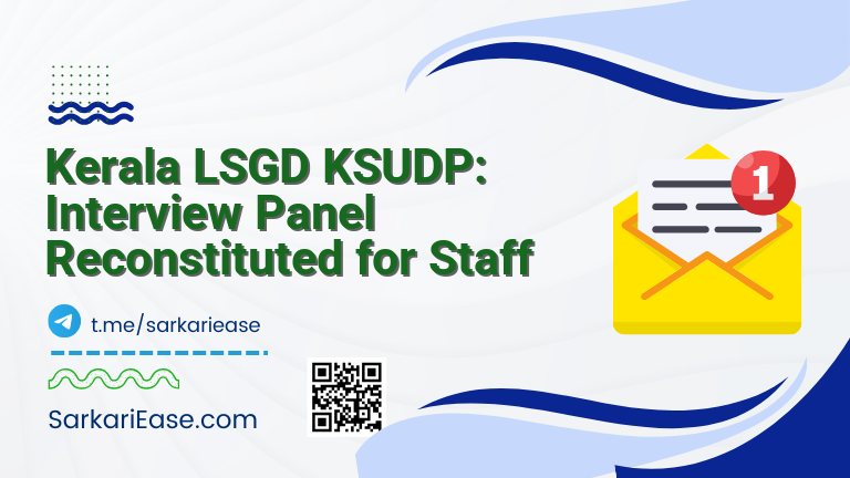 Kerala LSGD KSUDP: Interview Panel Reconstituted for Staff