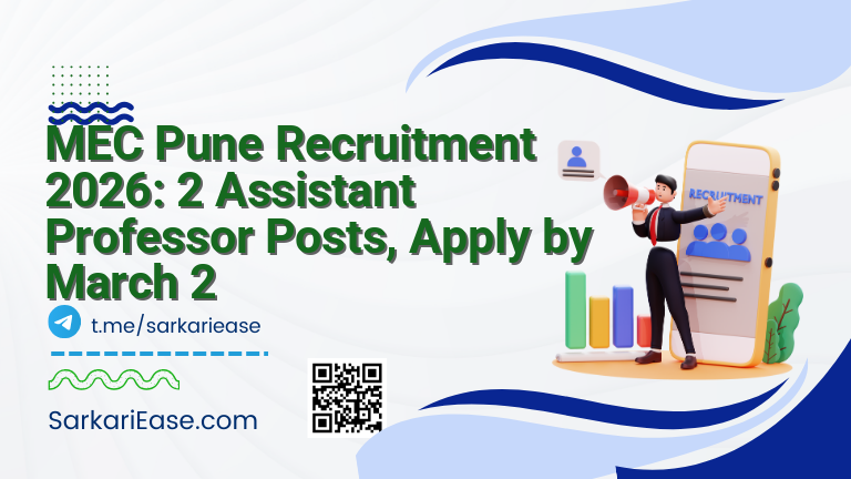 MEC Pune Recruitment 2026: 2 Assistant Professor Posts, Apply by March 2