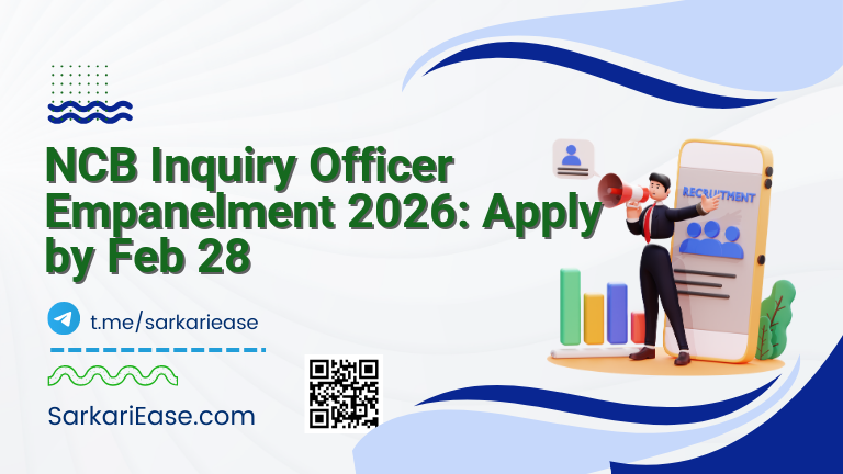 NCB Inquiry Officer Empanelment 2026: Apply by Feb 28