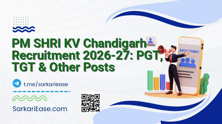 PM SHRI KV Chandigarh Recruitment 2026-27: PGT, TGT & Other Posts