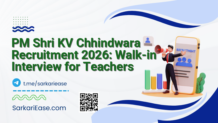 PM Shri KV Chhindwara Recruitment 2026: Walk-in Interview for Teachers