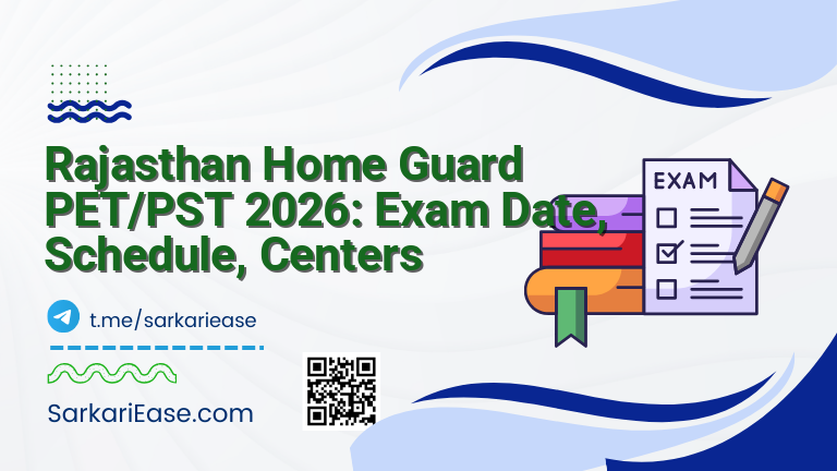 Rajasthan Home Guard PET/PST 2026: Exam Date, Schedule, Centers