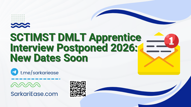 SCTIMST DMLT Apprentice Interview Postponed 2026: New Dates Soon