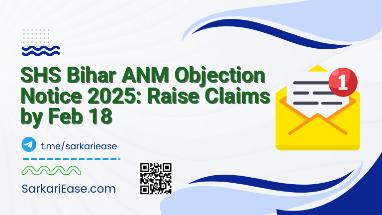 SHS Bihar ANM Objection Notice 2025: Raise Claims by Feb 18