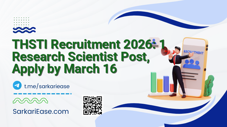 THSTI Recruitment 2026: 1 Research Scientist Post, Apply by March 16