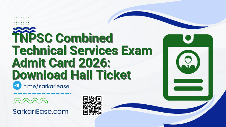 TNPSC Combined Technical Services Exam Admit Card 2026: Download Hall Ticket