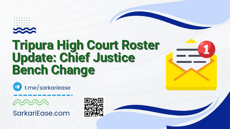 Tripura High Court Roster Update: Chief Justice Bench Change