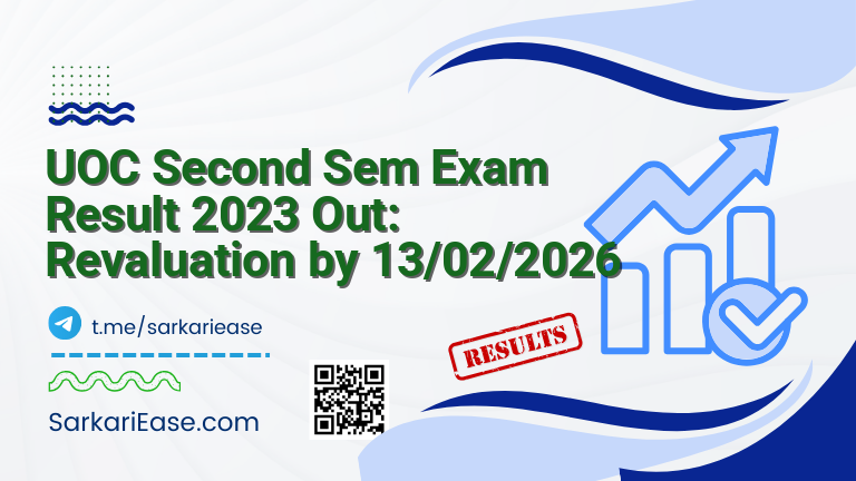 UOC Second Sem Exam Result 2023 Out: Revaluation by 13/02/2026