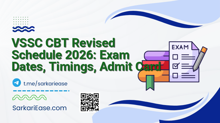 VSSC CBT Revised Schedule 2026: Exam Dates, Timings, Admit Card