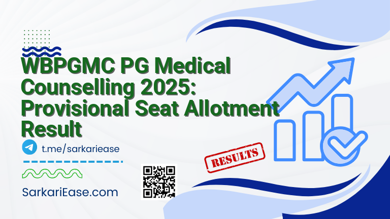 WBPGMC PG Medical Counselling 2025: Provisional Seat Allotment Result
