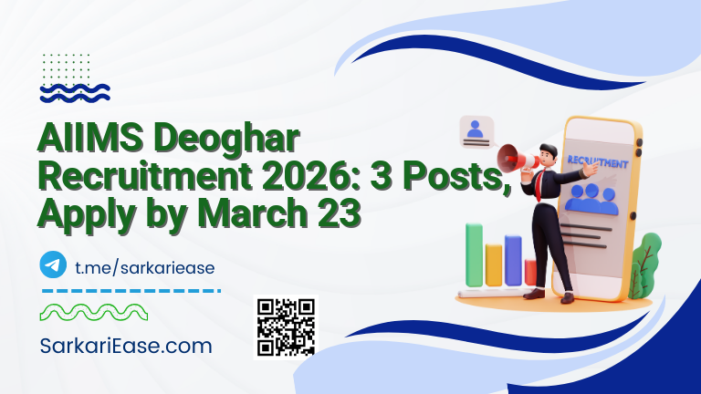 AIIMS Deoghar Recruitment 2026: 3 Posts, Apply by March 23