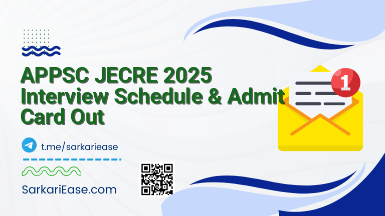 APPSC JECRE 2025 Interview Schedule & Admit Card Out