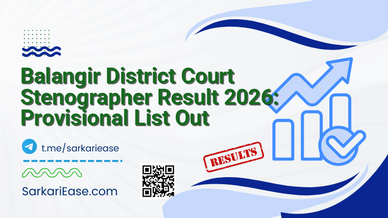 Balangir District Court Stenographer Result 2026: Provisional List Out