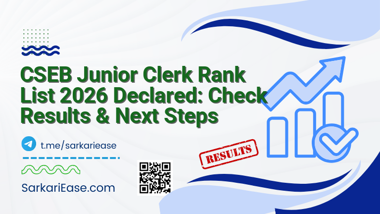 CSEB Junior Clerk Rank List 2026 Declared: Check Results & Next Steps