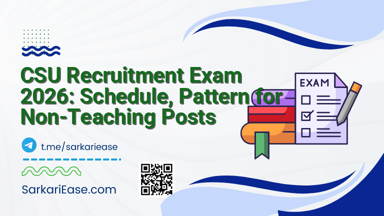 CSU Recruitment Exam 2026: Schedule, Pattern for Non-Teaching Posts