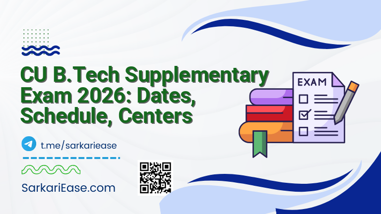 CU B.Tech Supplementary Exam 2026: Dates, Schedule, Centers