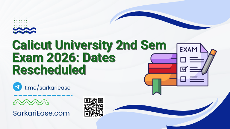 Calicut University 2nd Sem Exam 2026: Dates Rescheduled