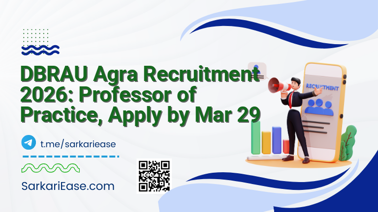 DBRAU Agra Recruitment 2026: Professor of Practice, Apply by Mar 29