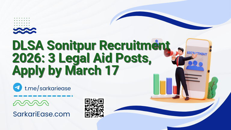 DLSA Sonitpur Recruitment 2026: 3 Legal Aid Posts, Apply by March 17