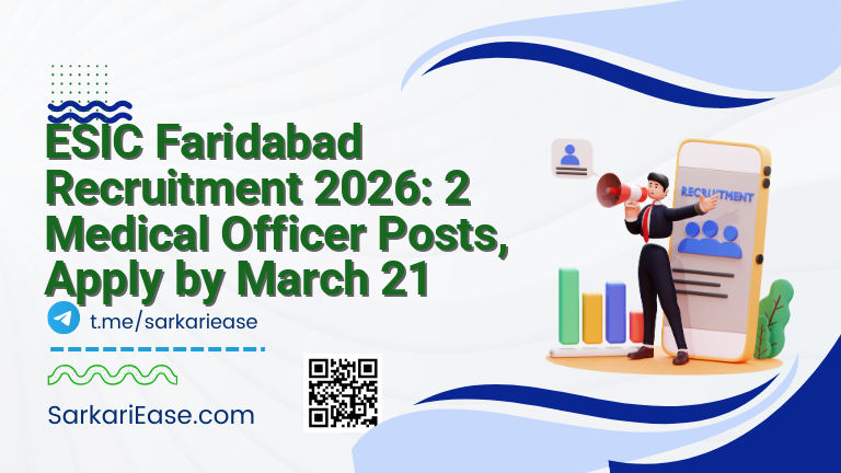 ESIC Faridabad Recruitment 2026: 2 Medical Officer Posts, Apply by March 21