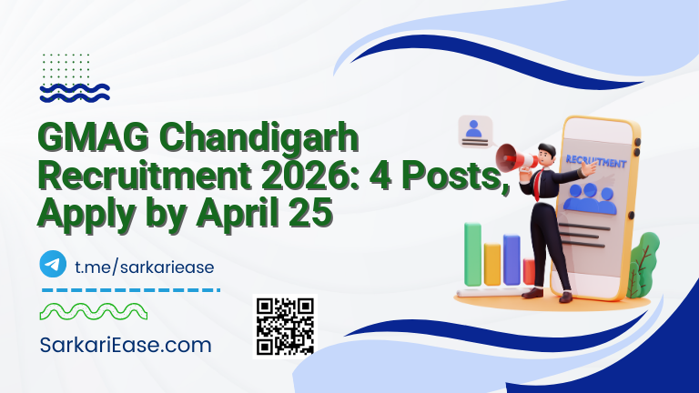 GMAG Chandigarh Recruitment 2026: 4 Posts, Apply by April 25