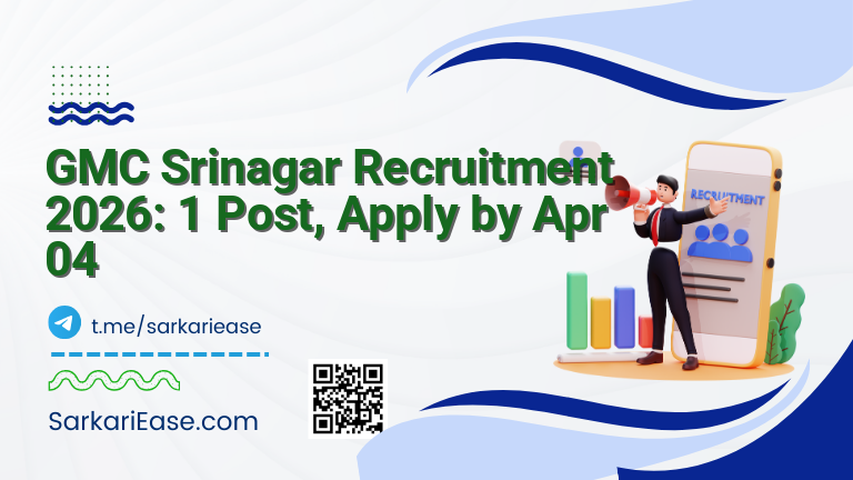 GMC Srinagar Recruitment 2026: 1 Post, Apply by Apr 04
