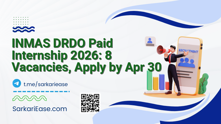 INMAS DRDO Paid Internship 2026: 8 Vacancies, Apply by Apr 30