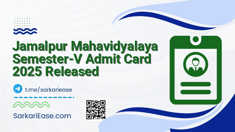 Jamalpur Mahavidyalaya Semester-V Admit Card 2025 Released