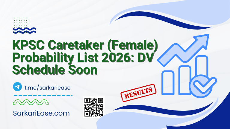 KPSC Caretaker (Female) Probability List 2026: DV Schedule Soon