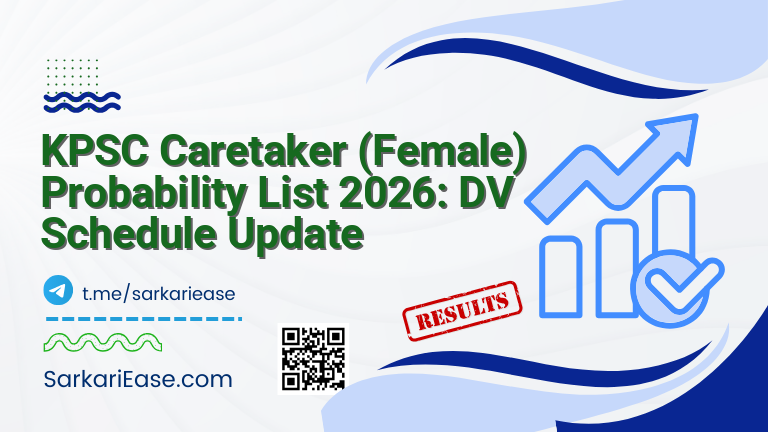 KPSC Caretaker (Female) Probability List 2026: DV Schedule Update
