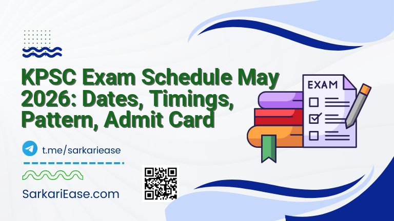 KPSC Exam Schedule May 2026: Dates, Timings, Pattern, Admit Card