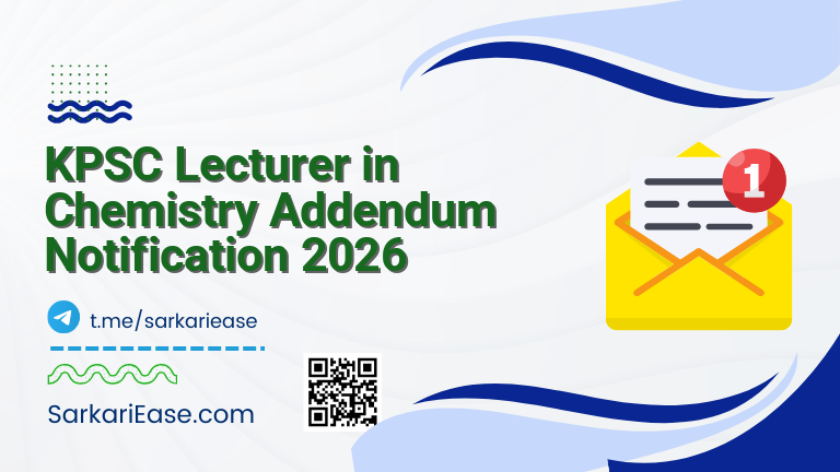 KPSC Lecturer in Chemistry Addendum Notification 2026