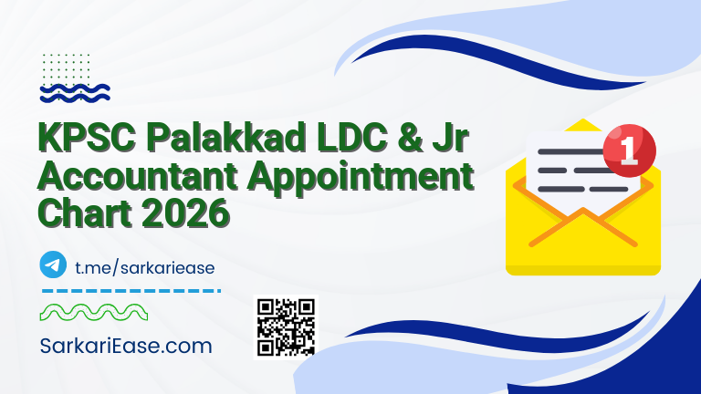 KPSC Palakkad LDC & Jr Accountant Appointment Chart 2026