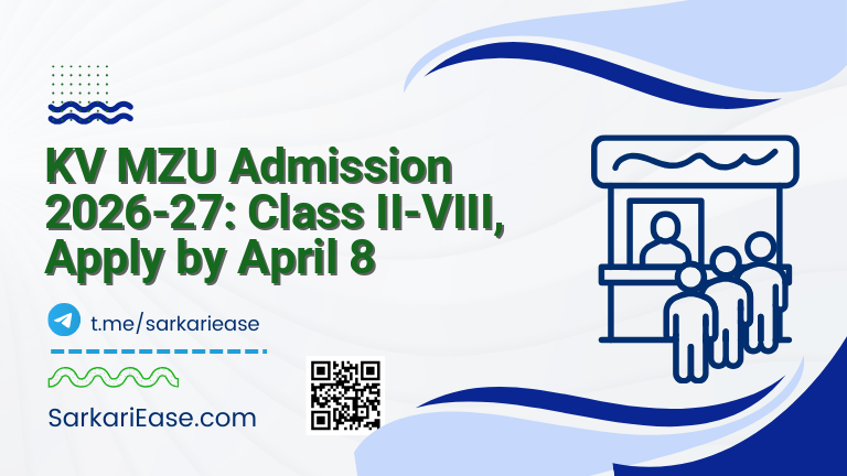 KV MZU Admission 2026-27: Class II-VIII, Apply by April 8