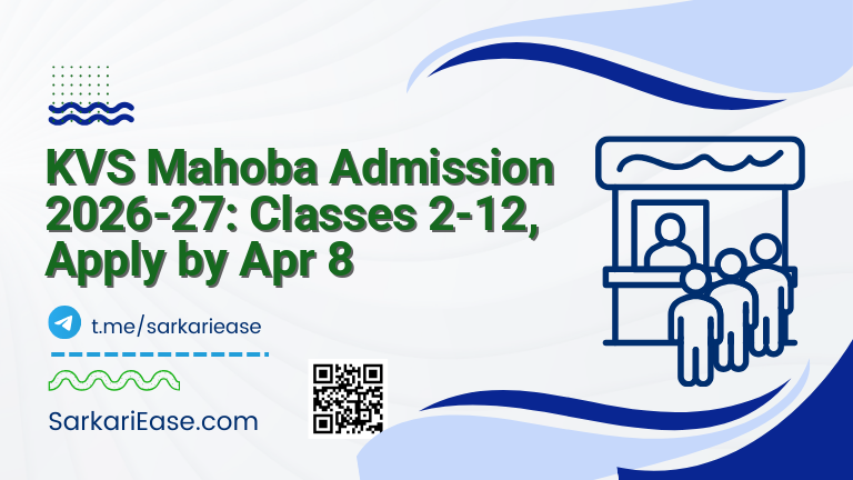 KVS Mahoba Admission 2026-27: Classes 2-12, Apply by Apr 8