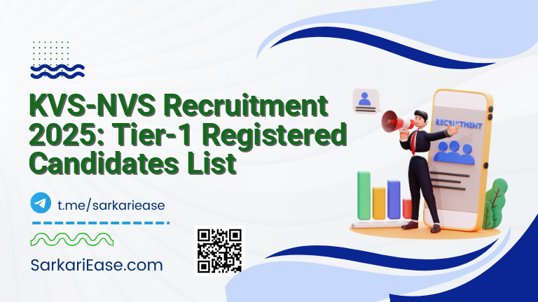 KVS-NVS Recruitment 2025: Tier-1 Registered Candidates List