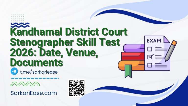 Kandhamal District Court Stenographer Skill Test 2026: Date, Venue, Documents