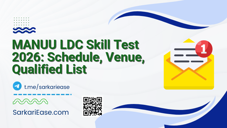 MANUU LDC Skill Test 2026: Schedule, Venue, Qualified List