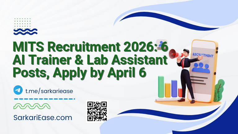 MITS Recruitment 2026: 6 AI Trainer & Lab Assistant Posts, Apply by April 6
