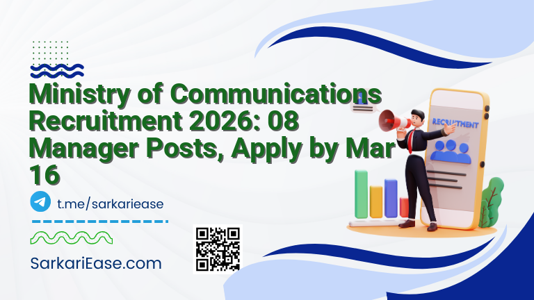Ministry of Communications Recruitment 2026: 08 Manager Posts, Apply by Mar 16