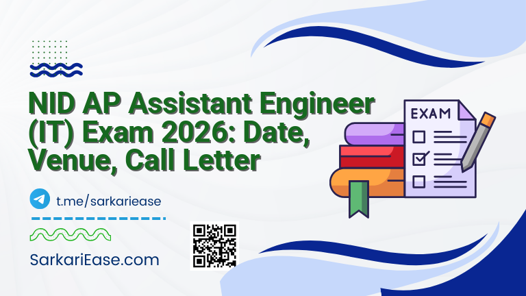 NID AP Assistant Engineer (IT) Exam 2026: Date, Venue, Call Letter