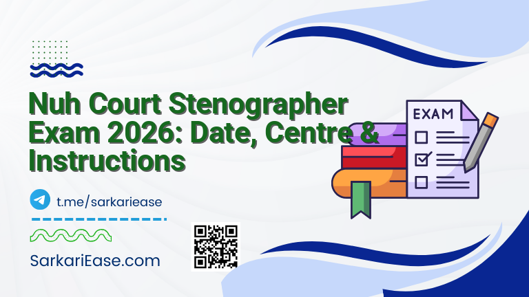 Nuh Court Stenographer Exam 2026: Date, Centre & Instructions
