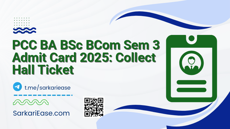 PCC BA BSc BCom Sem 3 Admit Card 2025: Collect Hall Ticket